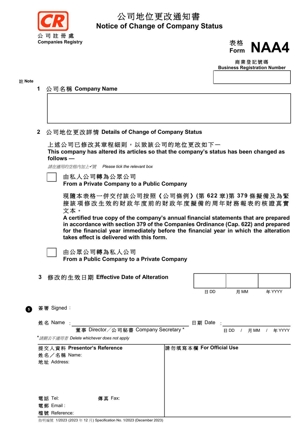 How to fill out Form NAA4: page one of the Notice of Change of Company Status form from the Companies Registry