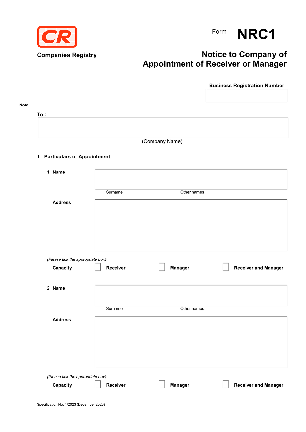 How to fill out Form NRC1: page one of the Notice to Company of Appointment of Receiver or Manager form from the Companies Registry