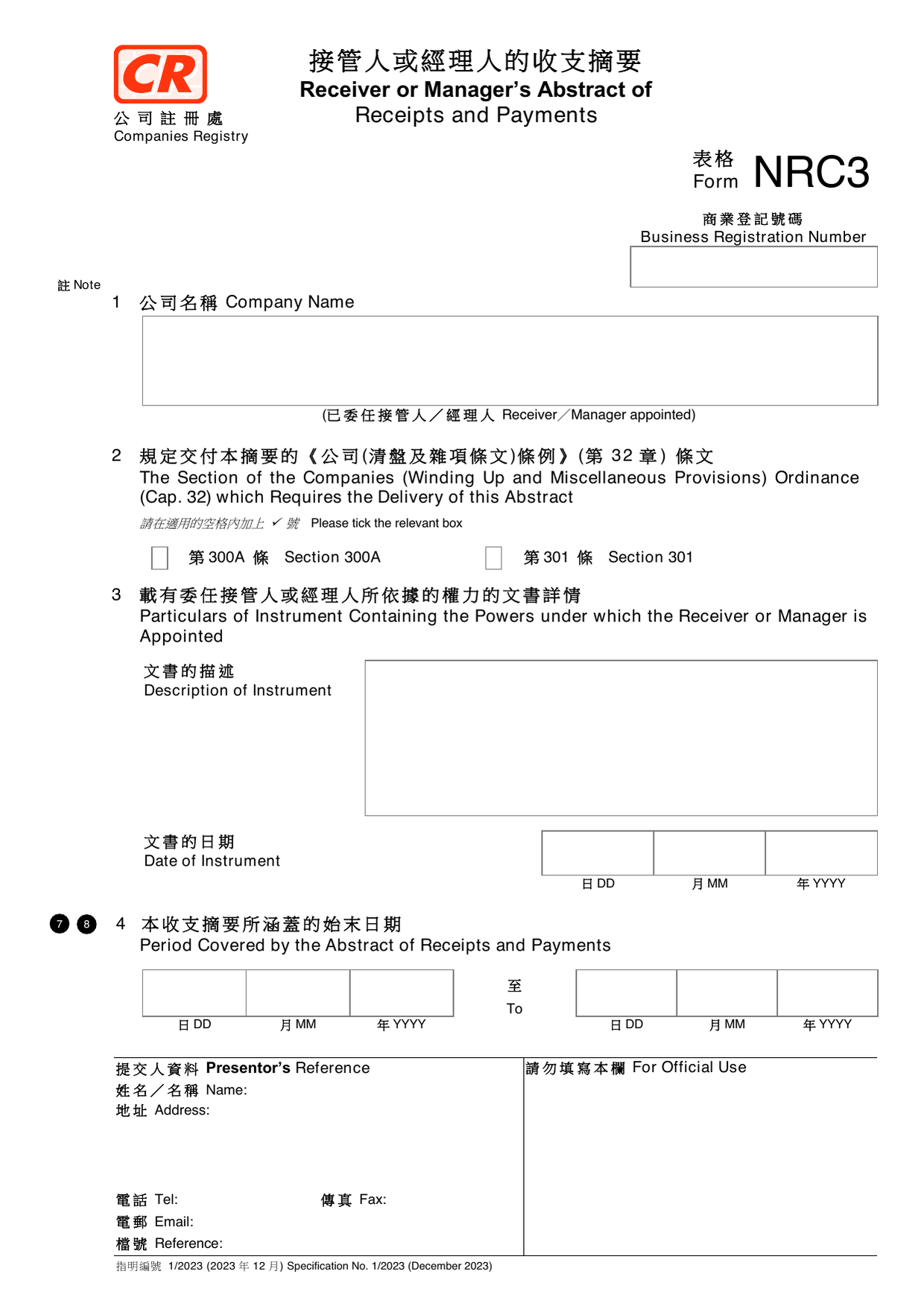 How to fill out Form NRC3: page one of the Receiver or Manager's Abstract of Receipts and Payments form from the Companies Registry