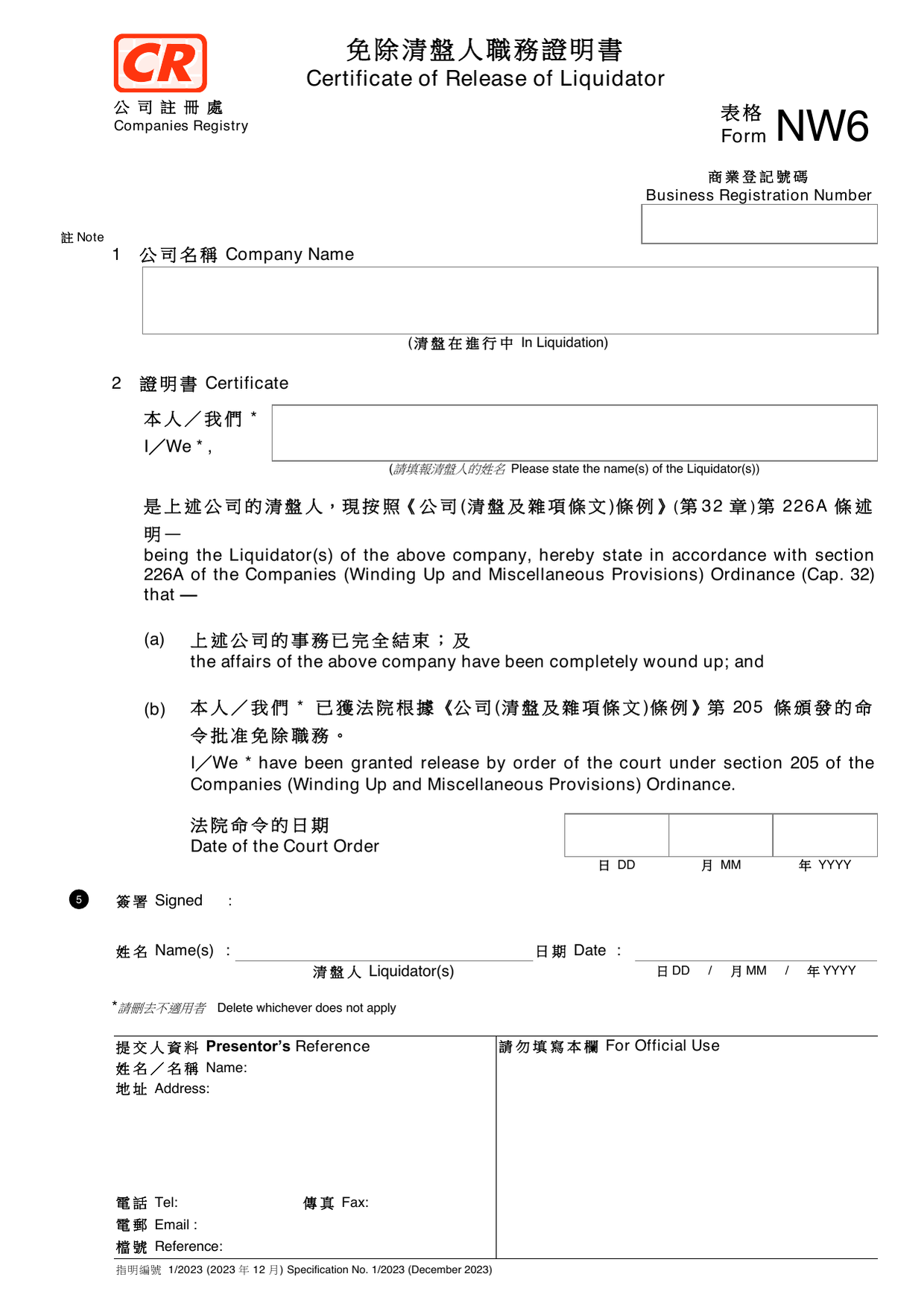 How to fill out Form NW6: page one of the Certificate of Release of Liquidator form from the Companies Registry