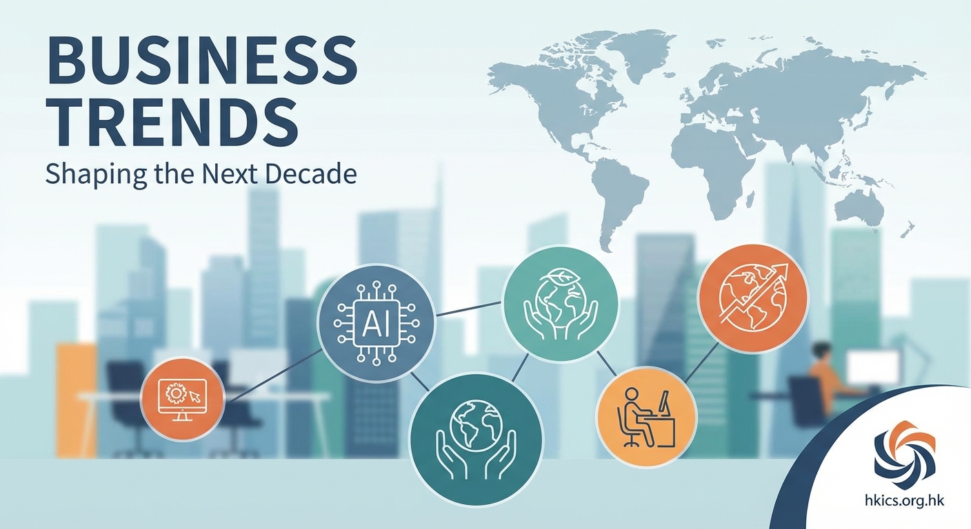 Global Business Trends That Will Shape the Next Decade — 1