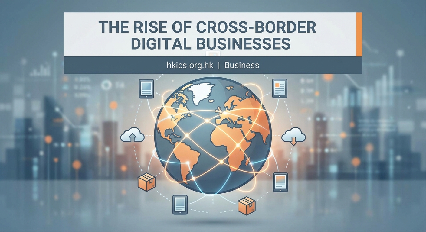 The Rise of Cross-Border Digital Businesses — 2
